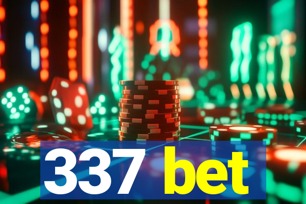 337 bet